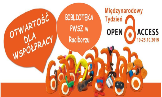 Obchody Międzynarodowego Tygodnia Open Access 2015 w Bibliotece PWSZ