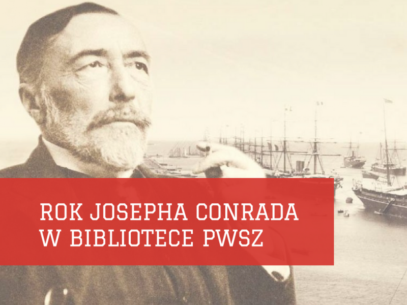 Rok Josepha Conrada w Bibliotece PWSZ – wystawa