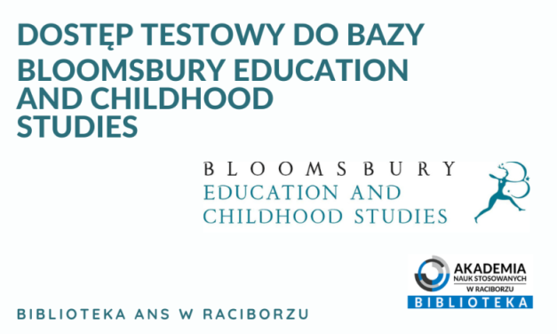 Dostęp testowy do bazy BLOOMSBURY  EDUCATION AND CHILDHOOD STUDIES