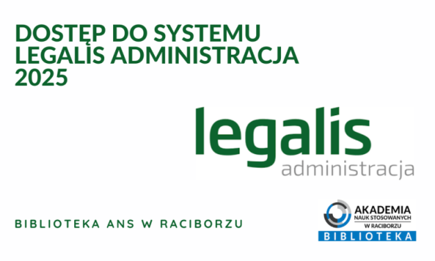 DOSTĘP DO SYSTEMU LEGALIS ADMINISTRACJA 2025