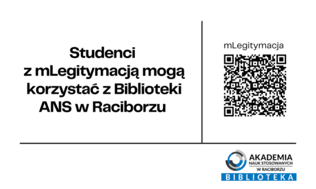 Studenci z mLegitymacją mogą korzystać z Biblioteki ANS w Raciborzu!