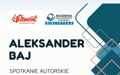 Otwarte spotkanie z Aleksandrem Bajem, właścicielem wydawnictwa Element!