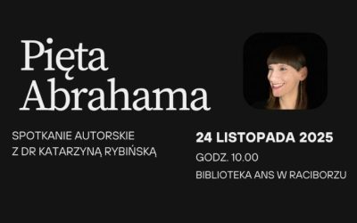 Spotkanie autorskie z dr Katarzyną Rybińską 24 listopada 2025 r.