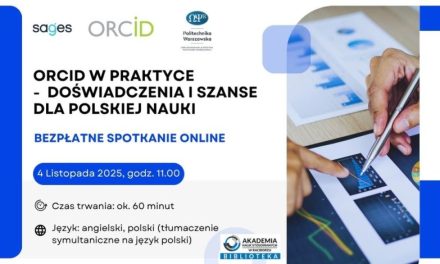 Webinarium „ORCID w praktyce – doświadczenia i szanse dla polskiej nauki” – zaproszenie