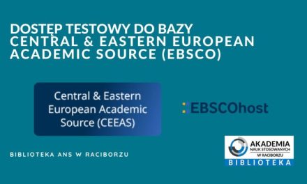 Dostęp testowy do bazy Central & Eastern European Academic Source (CEEAS)