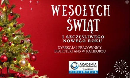 Życzenia świąteczne Biblioteka ANS w Raciborzu