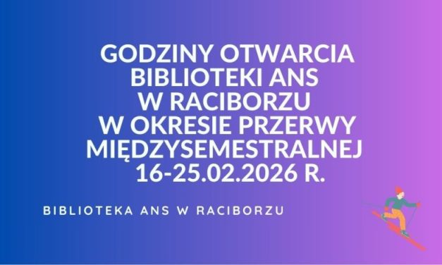 Godziny otwarcia Biblioteki w okresie przerwy międzysemestralnej
