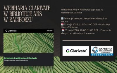 Webinaria Clarivate w Bibliotece ANS w Raciborzu