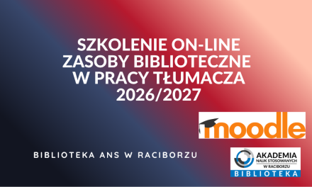 Szkolenie on-line zasoby biblioteczne w pracy tłumacza 2026/2027