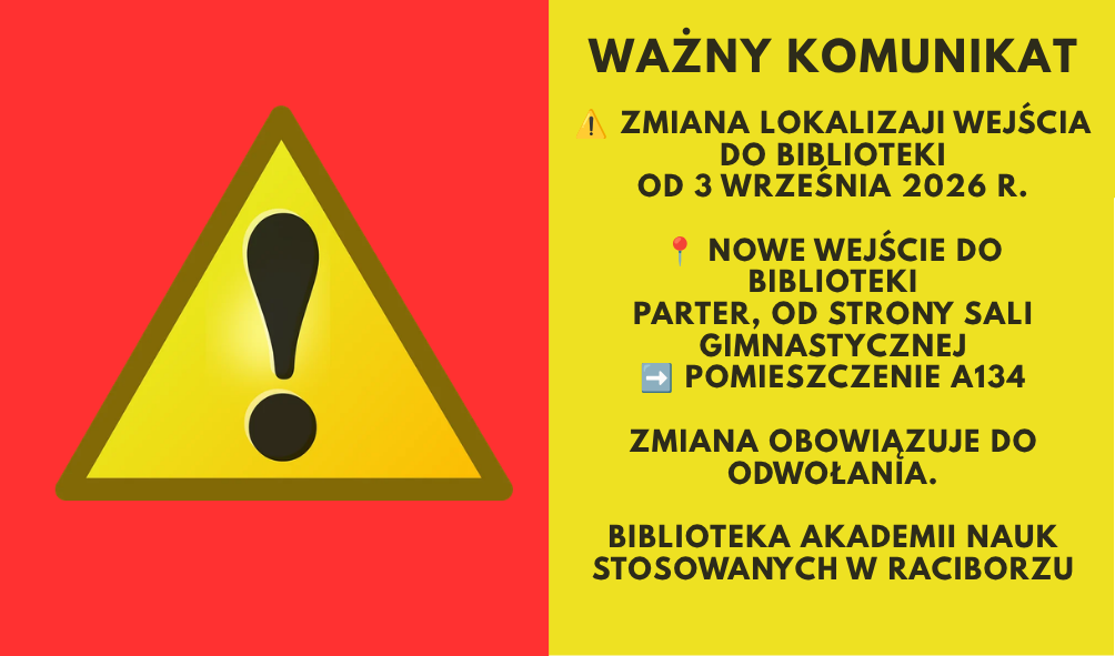 Zmiana lokalizacji wejścia do Biblioteki od 3 września 2026 r.