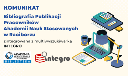 Bibliografia Publikacji Pracowników ANS w Raciborzu zintegrowana z multiwyszukiwarką Integro